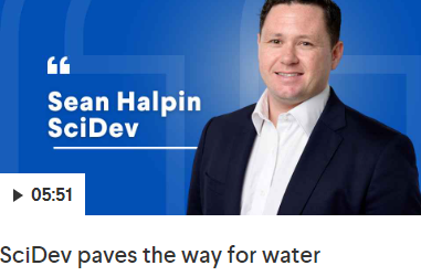 AusBiz Interview: SciDev paves the way for water treatment